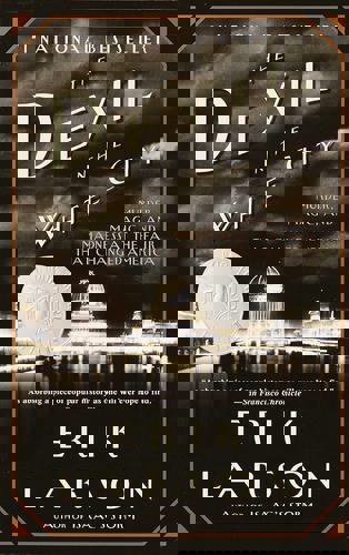 The Devil in the White City by Erik Larson